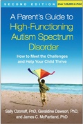 Cover: A Parent's Guide to High-Functioning Autism Spectrum Disorder, Second Edition - Guilford Press