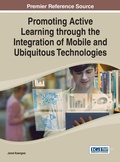 Cover: Promoting Active Learning through the Integration of Mobile and Ubiquitous Technologies - Idea Group,U.S.