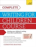 Cover: Complete Writing For Children Course - TEACH YOURSELF