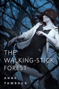 Cover: The Walking-Stick Forest - Tor Books