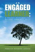 Cover: An Engaged Learner: a Pocket Resource for Building Community Skills - Partridge Publishing Singapore