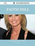 Cover: Faith Hill 69 Success Facts - Everything You Need to Know about Faith Hill - Emereo Publishing
