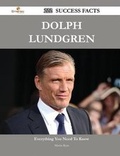 Cover: Dolph Lundgren 222 Success Facts - Everything You Need to Know about Dolph Lundgren - Emereo Publishing