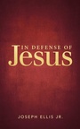 Cover: In Defense of Jesus - LIFERICH