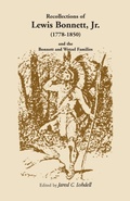 Cover: Recollections of Lewis Bonnett, Jr. (1778-1850) and the Bonnett and Wetzel Families - Heritage Books