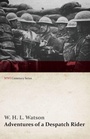 Cover: Adventures of a Despatch Rider (WWI Centenary Series) - Last Post Press