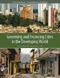 Bild: Governing and Financing Cities in the Developing World - Lincoln Institute of Land Policy