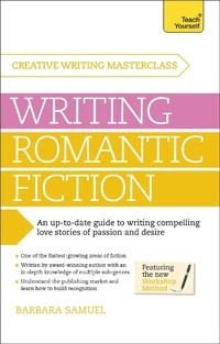 Enlarge image Cover: Masterclass: Writing Romantic Fiction - TEACH YOURSELF