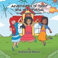 Cover: Adventures of Tiger and Her Friends - Xlibris