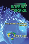 Cover: A Internet No Brasil - AUTHORHOUSE