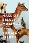 Cover: Hall of Small Mammals - Riverhead Books