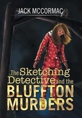Cover: The Sketching Detective and the Bluffton Murders - Xlibris