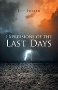 Cover: Expressions of the Last Days - WestBow Press