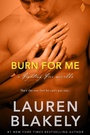 Cover: Burn for Me - Entangled: Brazen