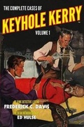 Cover: The Complete Cases of Keyhole Kerry, Volume 1 - Altus Press
