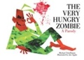 Cover: The Very Hungry Zombie - Skyhorse Publishing