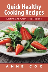 Enlarge image Cover: Quick Healthy Cooking Recipes - WebNetworks Inc