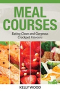 Cover: Meal Courses - Healthy Lifestyles