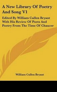 Abbildung von: A New Library Of Poetry And Song V1 - Kessinger Publishing