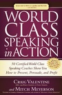 Cover: World Class Speaking in Action - Morgan James Publishing
