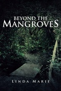 Cover: Beyond the Mangroves - iUniverse