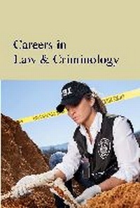 Abbildung von: Careers in Law, Criminal Justice & Emergency Services - Grey House Publishing Inc