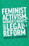 Cover: Feminist Activism, Women's Rights, and Legal Reform - Zed Books Ltd