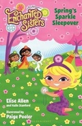 Cover: Jim Henson's Enchanted Sisters: Spring's Sparkle Sleepover - Bloomsbury Childrens Books