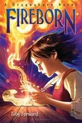 Cover: Fireborn - Bloomsbury U.S.A. Children's Books