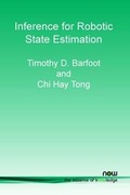 Cover: Inference for Robotic State Estimation - now publishers Inc