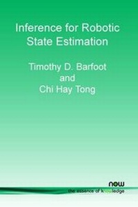 Enlarge image Cover: Inference for Robotic State Estimation - now publishers Inc