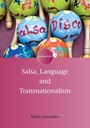 Cover: Salsa, Language and Transnationalism - Multilingual Matters