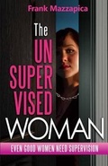 Cover: The Unsupervised Woman - Banner Publishing