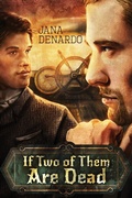Cover: If Two of Them Are Dead - Dreamspinner Press