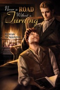 Cover: Never a Road Without a Turning - Dreamspinner Press