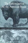 Cover: The Extermination of the American Bison - Smithsonian Institution Scholarly Press