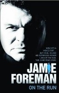 Abbildung von: Jamie Foreman - On The Run - John Blake Publishing Ltd