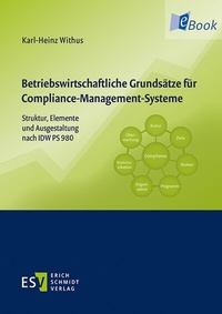 Abbildung von: Betriebswirtschaftliche Grundsätze für Compliance-Management-Systeme - Erich Schmidt Verlag