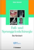 Cover: Fu&szlig;- und Sprunggelenkchirurgie - Schattauer