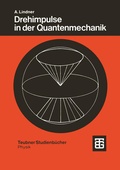 Cover: Drehimpulse in der Quantenmechanik - Vieweg+Teubner Verlag