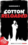 Cover: Cotton Reloaded - Sammelband 04 - Bastei L&uuml;bbe