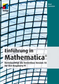 Abbildung von: Einführung in Mathematica (mitp Professional) - MITP
