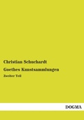 Cover: Goethes Kunstsammlungen - DOGMA Verlag