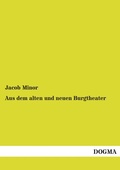 Cover: Aus dem alten und neuen Burgtheater - DOGMA Verlag