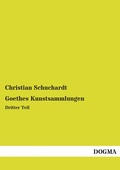 Cover: Goethes Kunstsammlungen - DOGMA Verlag
