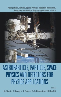 Enlarge image Cover: Astroparticle, Particle, Space Physics And Detectors For Physics Applications - Proceedings Of The 14th Icatpp Conference - World Scientific Publishing Co Pte Ltd