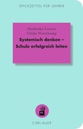 Abbildung von: Systemisch denken - Schule erfolgreich leiten - Carl-Auer Verlag