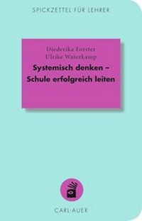 Abbildung von: Systemisch denken - Schule erfolgreich leiten - Carl-Auer Verlag