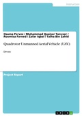 Cover: Quadrotor Unmanned Aerial Vehicle (UAV) - GRIN Verlag