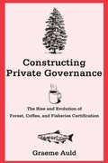 Cover: Constructing Private Governance - Yale University Press